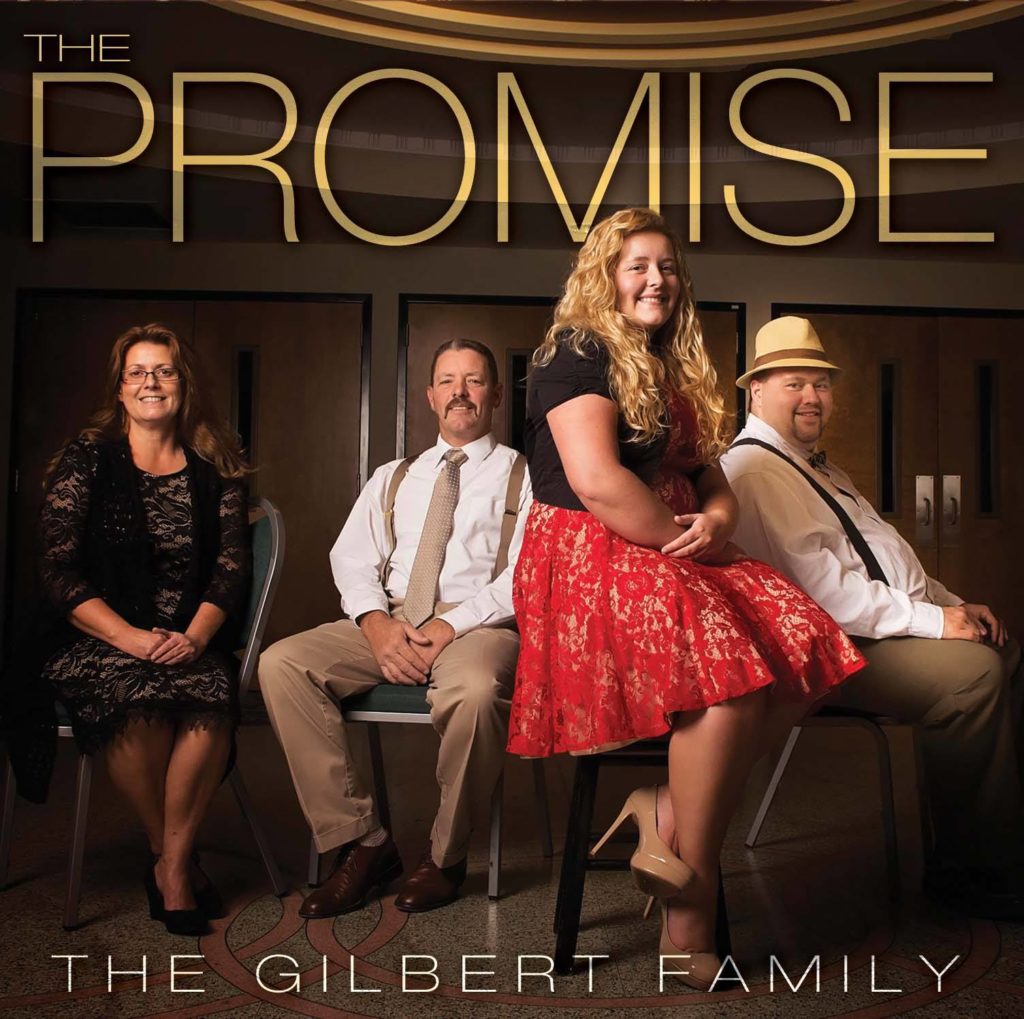 The Promise by The Gilbert Family
