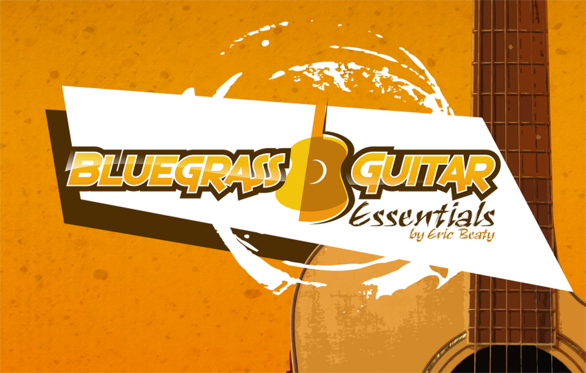 Learn to play better Bluegrass guitar with Bluegrass Guitar Essentials!